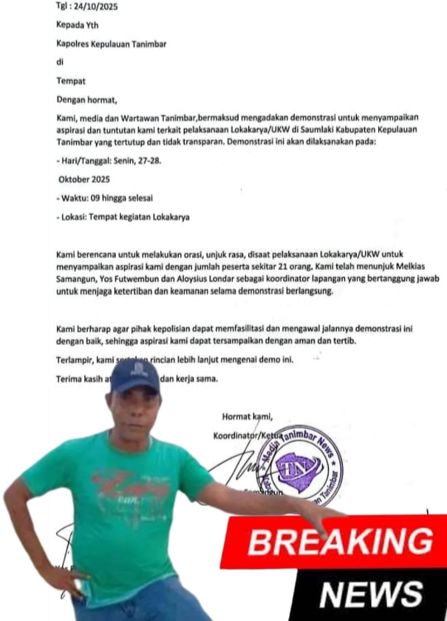Gawat “Surat Aksi Demo Untu Pelaksanaan UKW Di Tanimbar Resmi Di Masukan Kepihak Polres Kepulauan Tanimbar”
