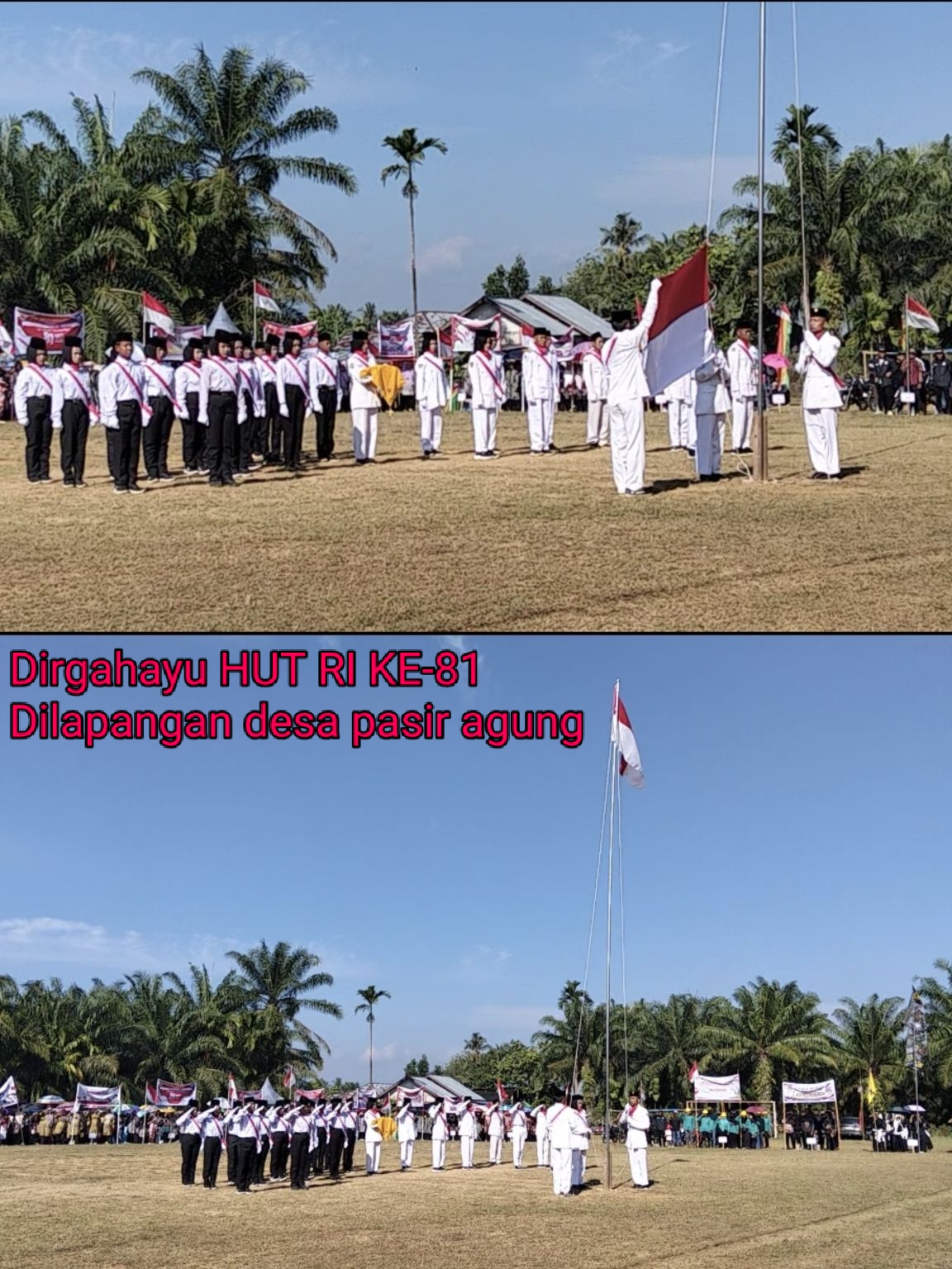*Pasir Agung Rayakan HUT ke-81 RI dengan Khidmat dan Meriah: Sinergi Perangkat Desa dan Keberagaman Masyarakat*