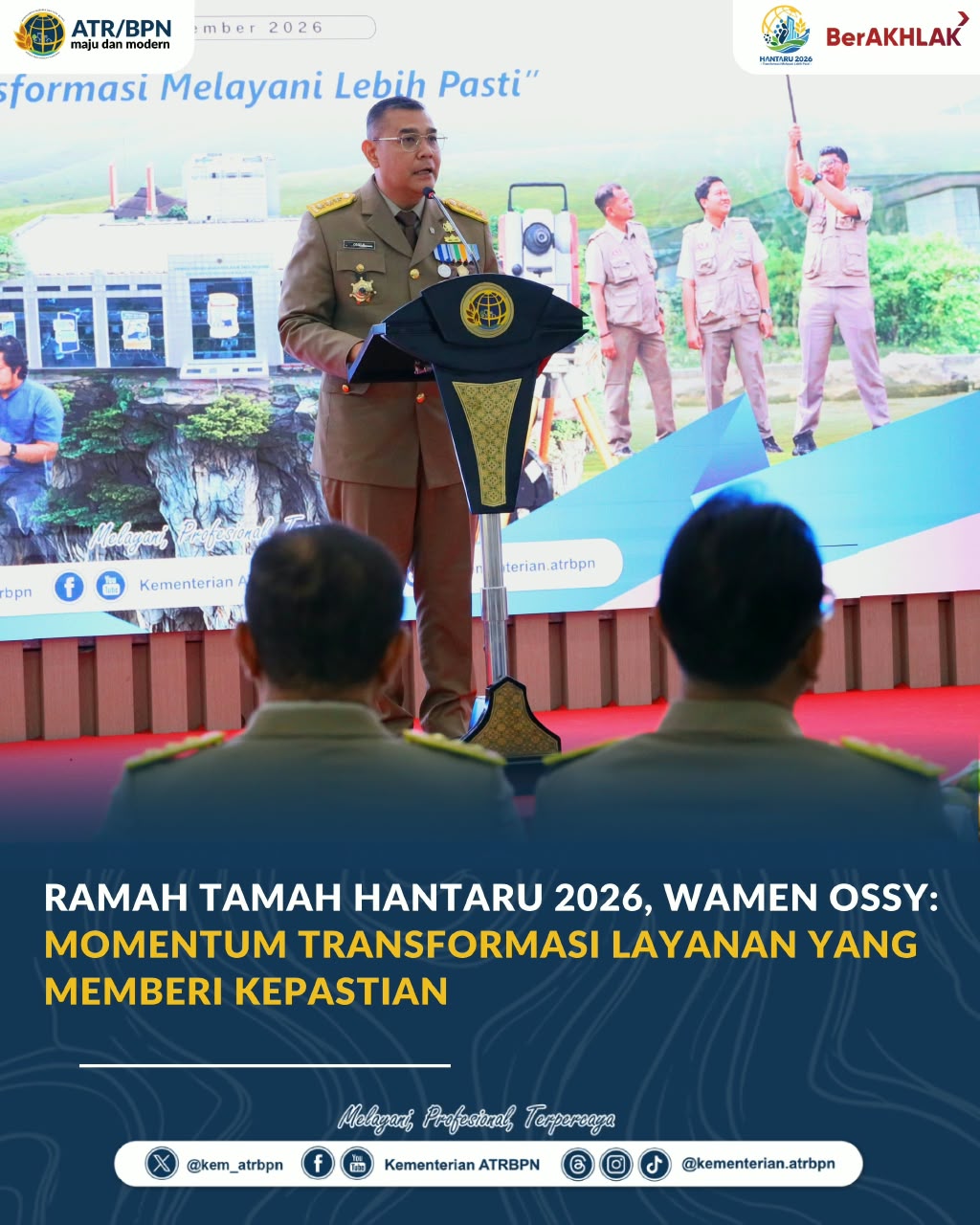 Transformasi Layanan ATR/BPN: Mengubah Budaya Kerja Menuju Kepastian dan Kemudahan bagi Masyarakat
