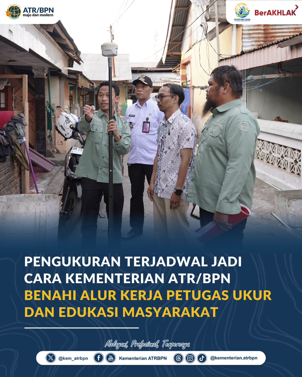Kementerian ATR/BPN Terapkan Pengukuran Terjadwal di 462 Kantah untuk Pangkas Alur Kerja dan Edukasi Pemohon