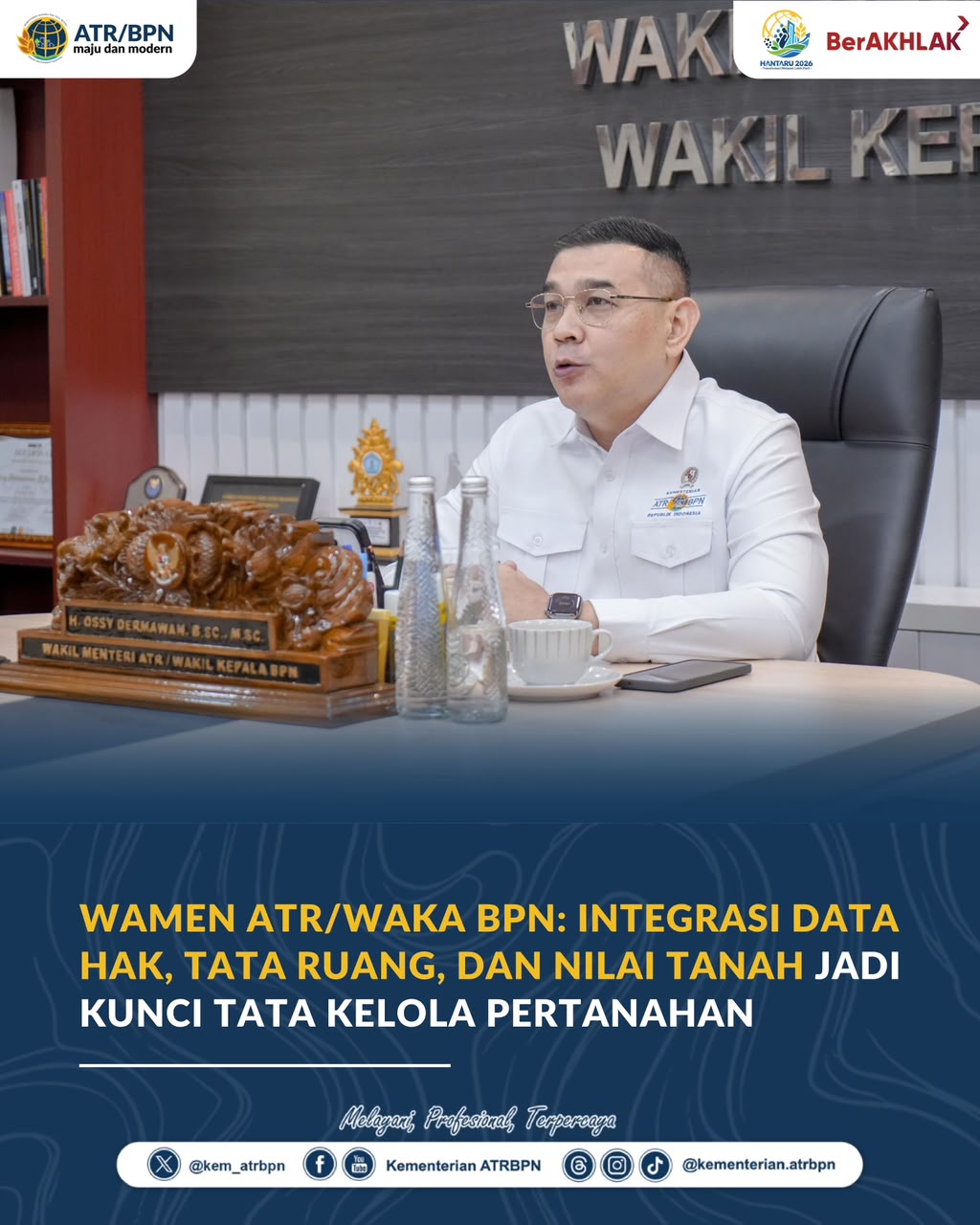 Wamen ATR/BPN Tegaskan Integrasi Data Hak, Tata Ruang, dan Nilai Tanah Kunci Utama Pengelolaan Pertanahan