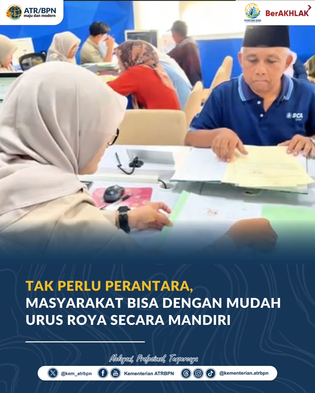 Layanan Roya Mudah dan Cepat, ATR/BPN Imbau Masyarakat Mengurus Sertipikat Secara Mandiri