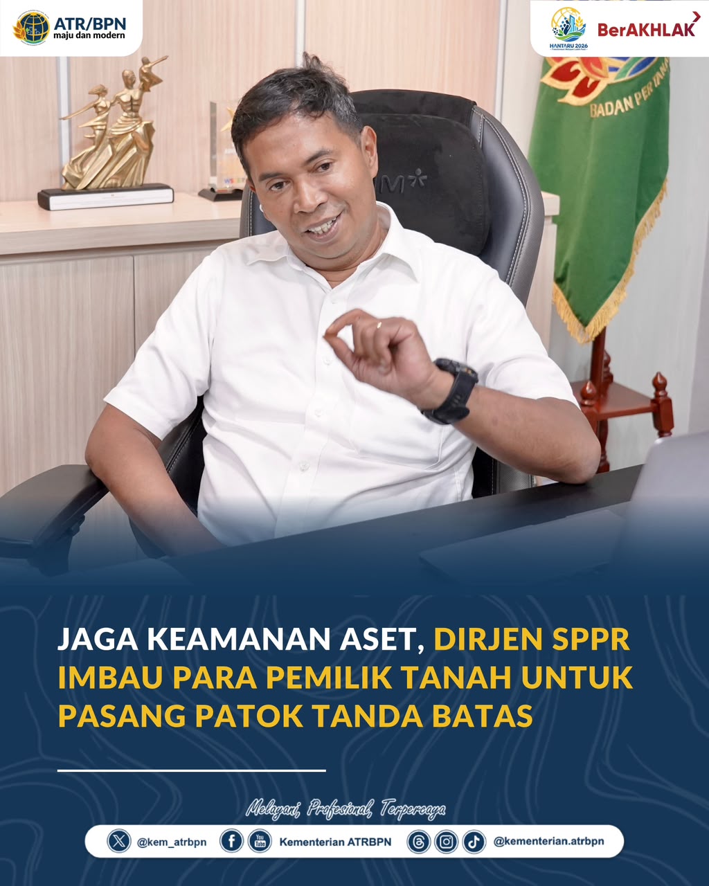 Dirjen SPPR Virgo Eresta Jaya Imbau Pemilik Tanah Pasang Patok demi Keamanan Aset dan Kelancaran Sertipikasi