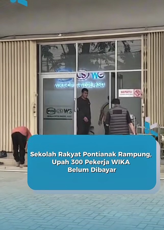 Proyek Rp231,8 Miliar Rampung, Upah 300 Pekerja Sekolah Rakyat Gang Flora Pontianak Rp2,2 Miliar Belum Dibayar